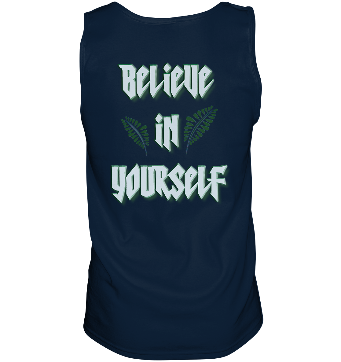 Believe In Yourself - Tank-Top