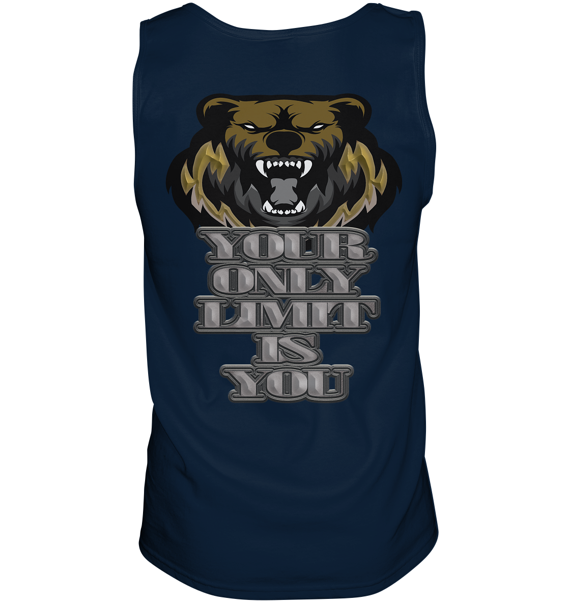 Your Only Limit Is You - Tank-Top