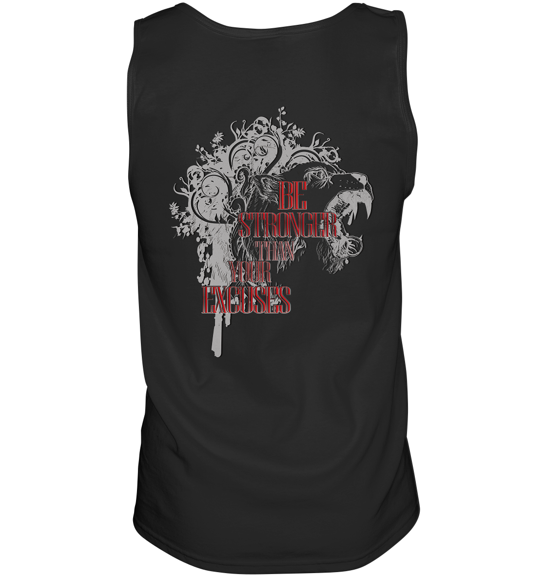 Be Stronger Than Your Excuses - Tank-Top