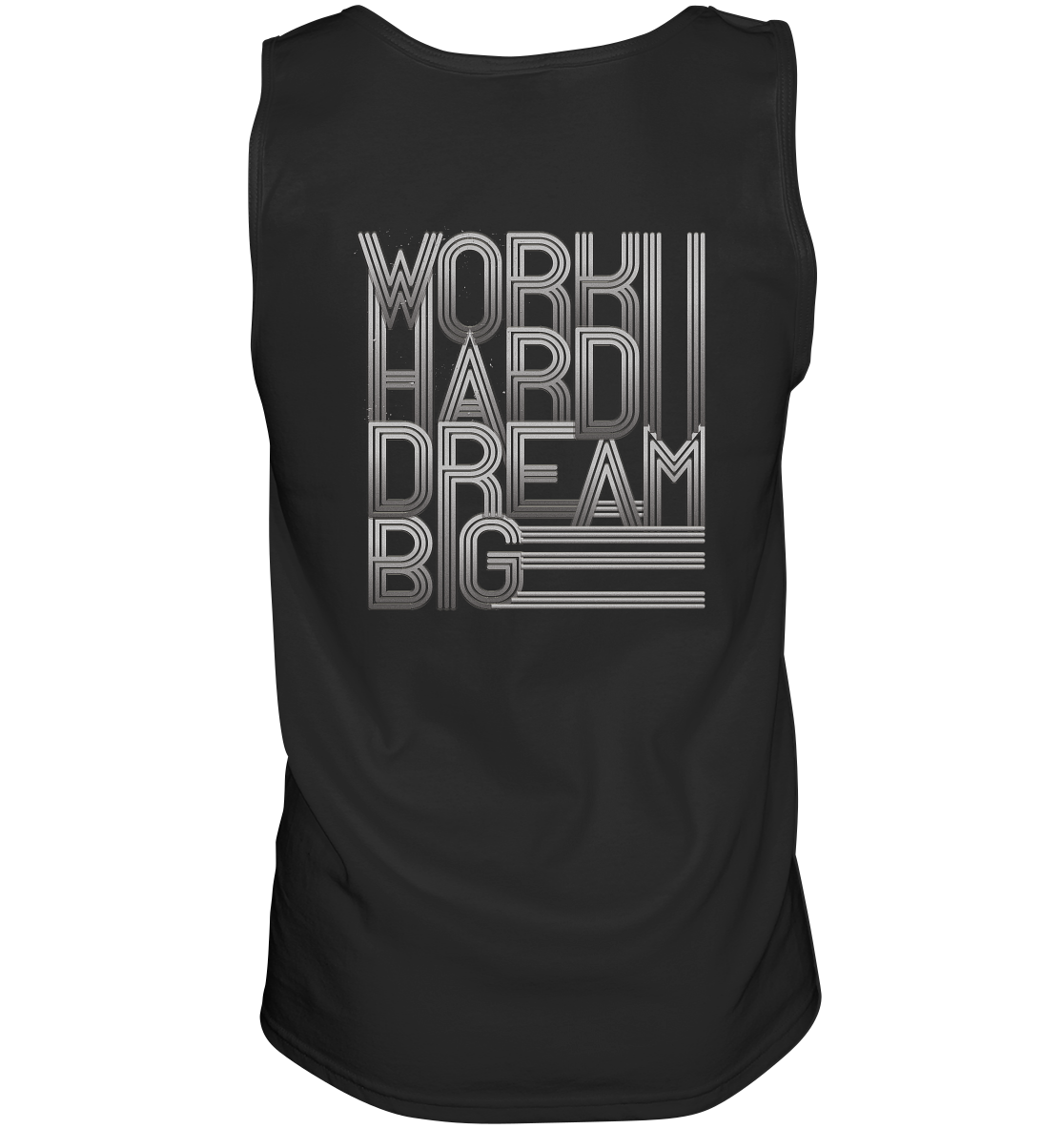 Work Hard Dream Big - Tank-Top