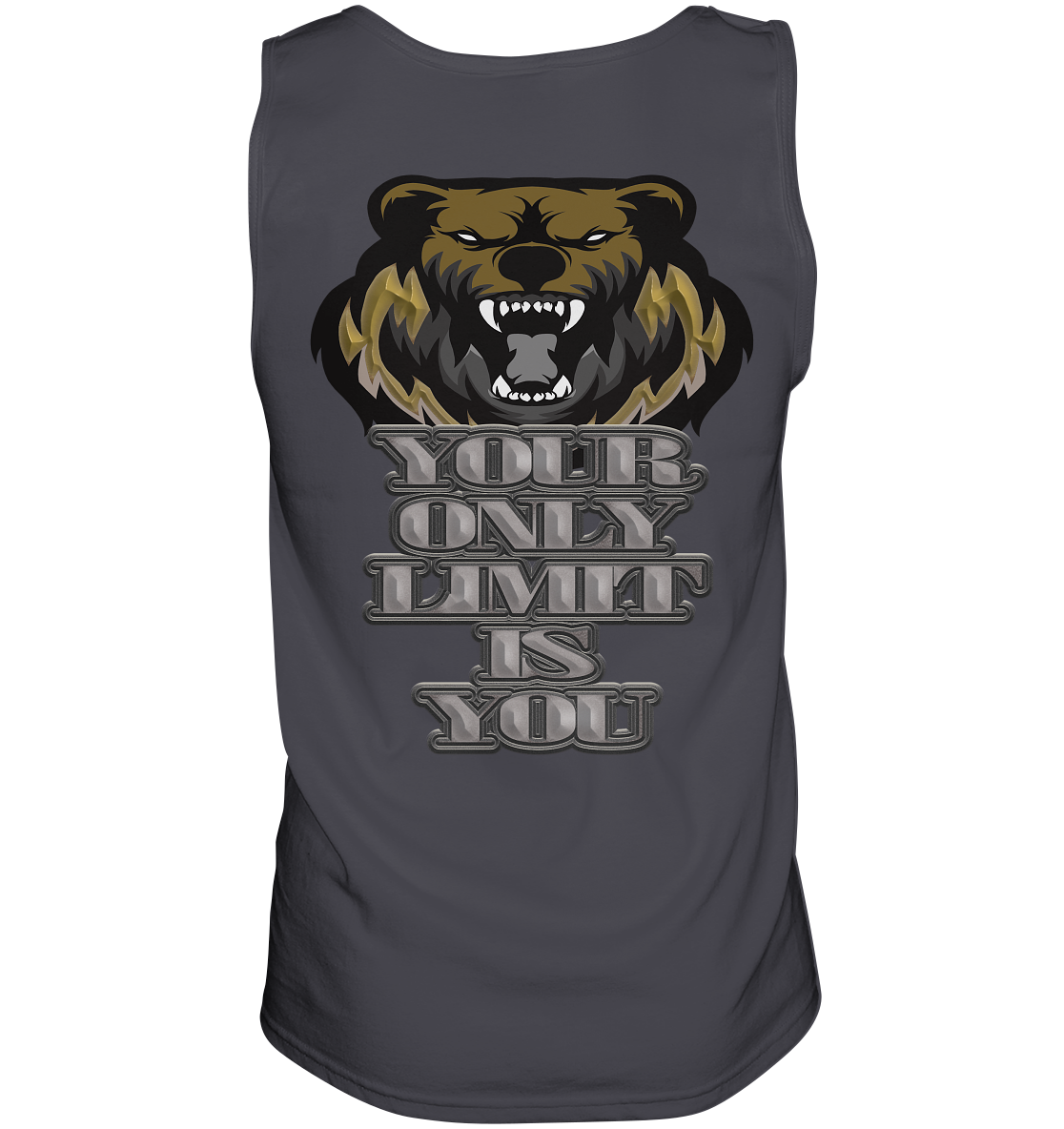 Your Only Limit Is You - Tank-Top
