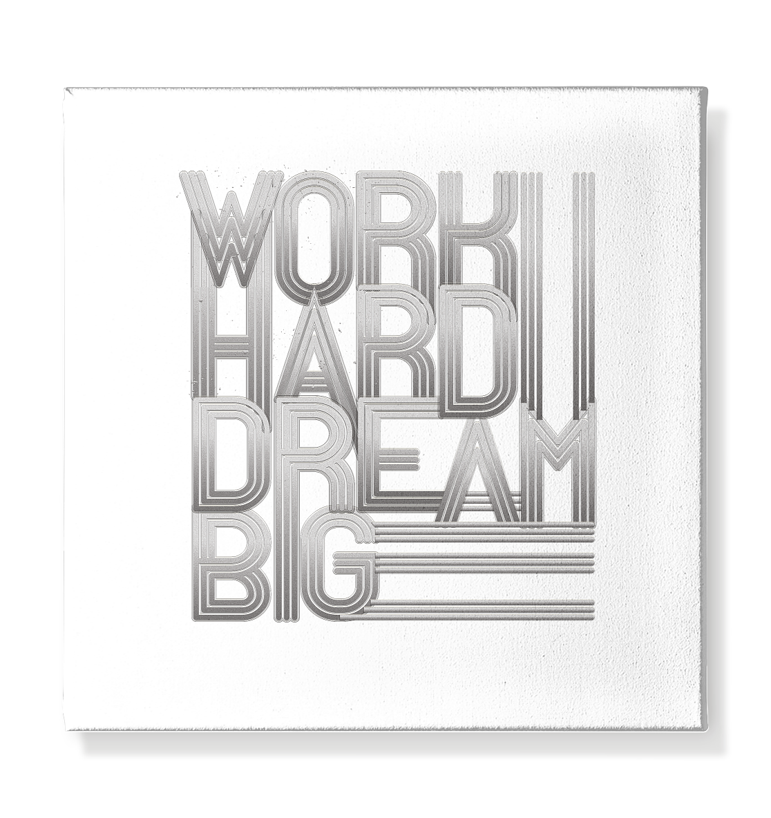 Work Hard Dream Big - Leinwand 30x30cm