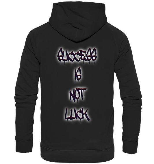 Success Is Not Luck - Basic Unisex Hoodie