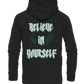 Believe In Yourself  - Basic Unisex Hoodie