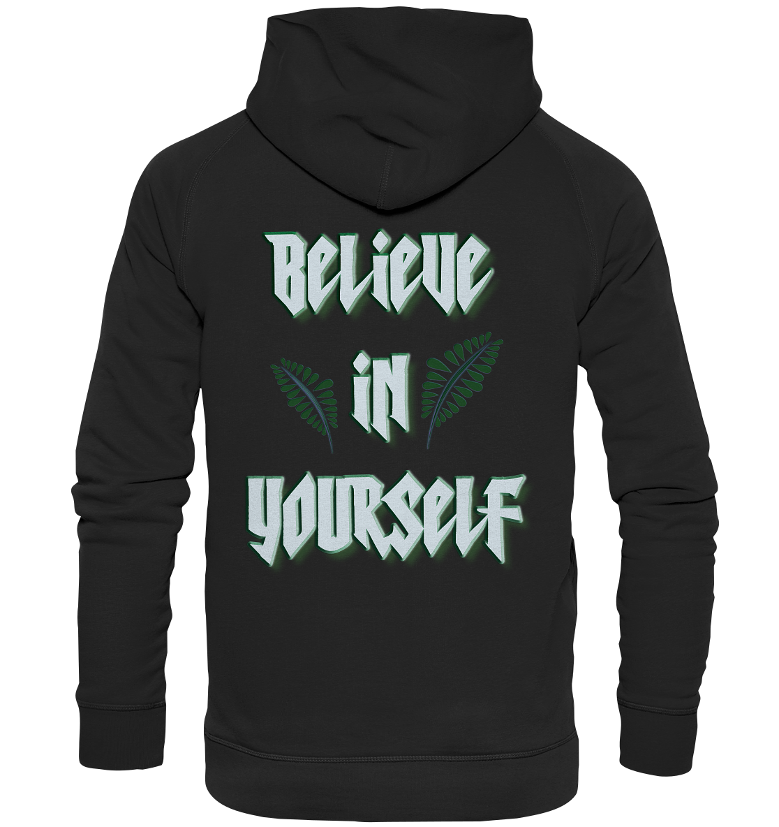 Believe In Yourself  - Basic Unisex Hoodie