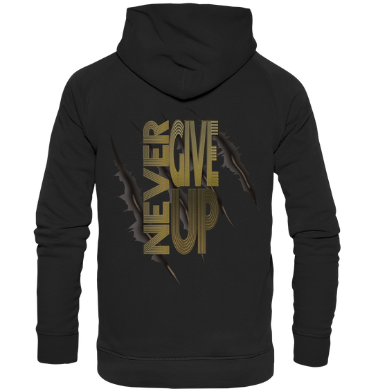 Never Give Up   - Basic Unisex Hoodie
