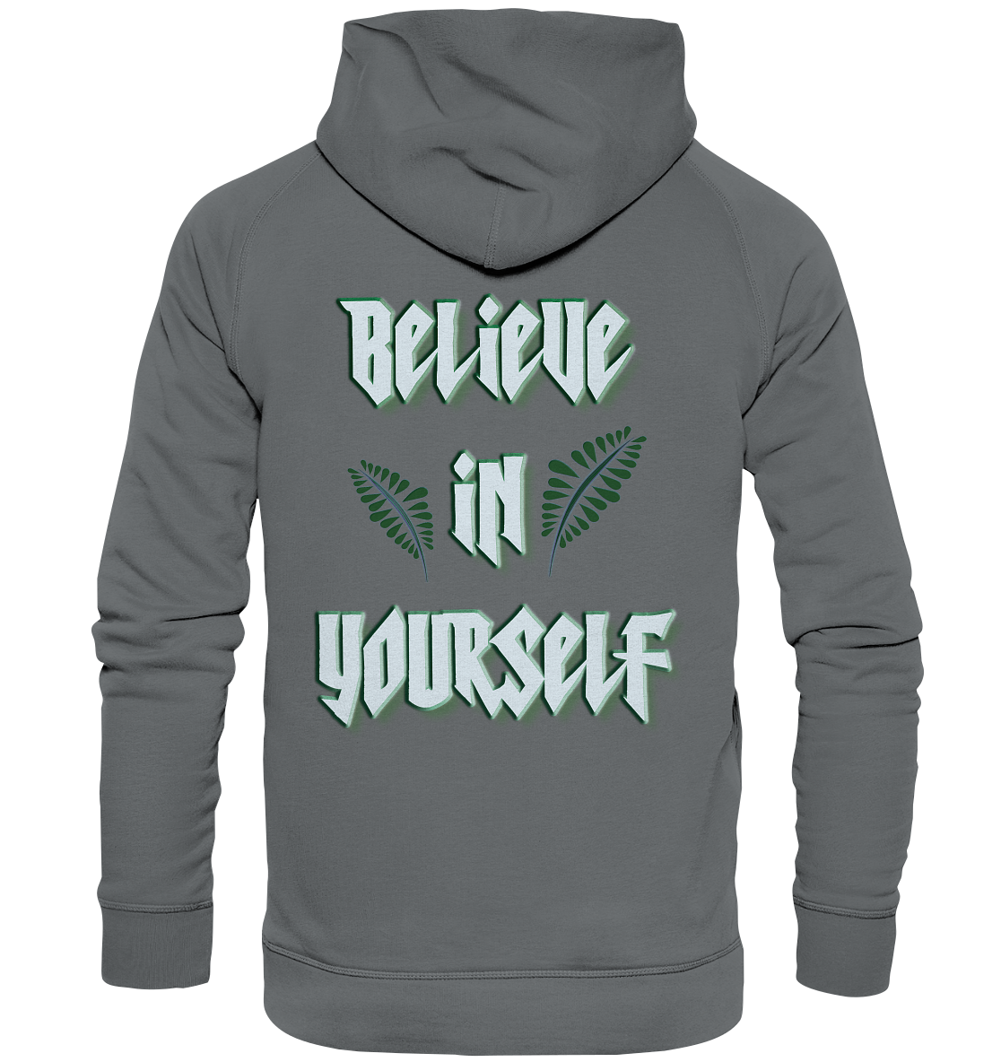 Believe In Yourself  - Basic Unisex Hoodie