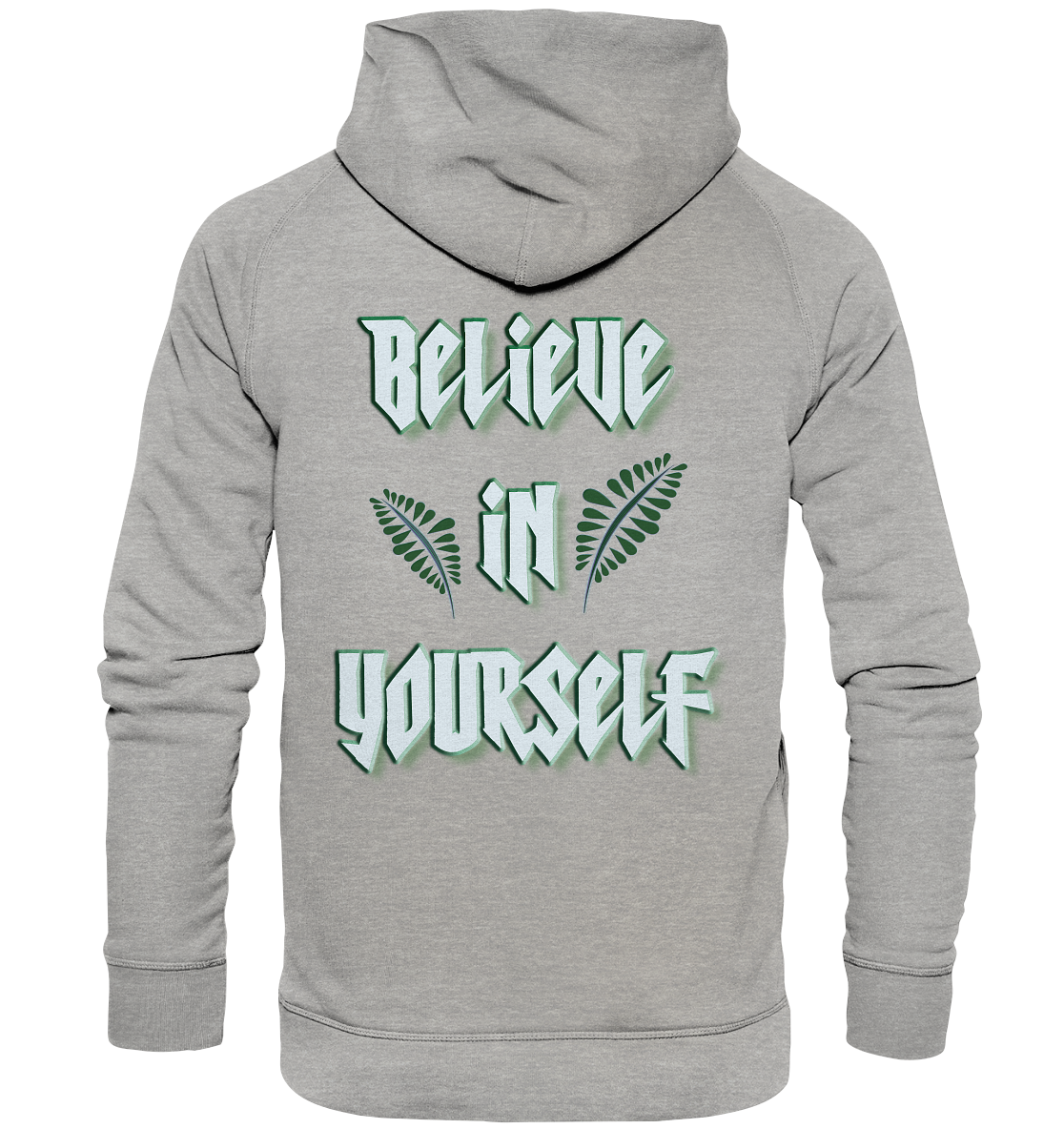 Believe In Yourself  - Basic Unisex Hoodie