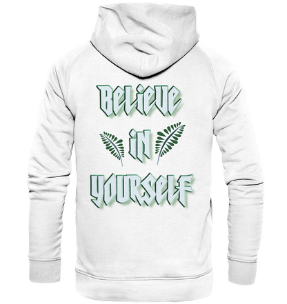 Believe In Yourself  - Basic Unisex Hoodie