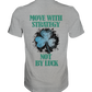 Move With Strategy Not By Luck - Classic Shirt