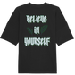 Believe In Yourself  - Organic Oversize Shirt