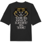 Your Only Limit Is You - Organic Oversize Shirt