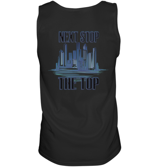 Next Stop - The Top    - Tank-Top