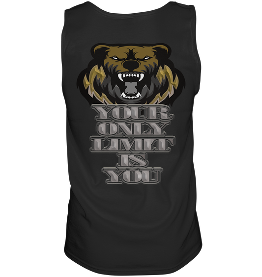 Your Only Limit Is You - Tank-Top