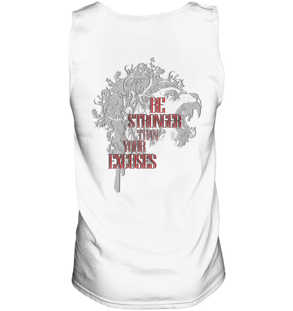 Be Stronger Than Your Excuses - Tank-Top